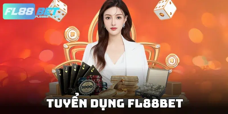 Các vị trí tuyển dụng FL88BET hiện tại