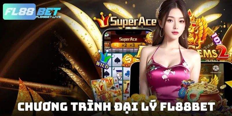 Tham gia chương trình đại lý FL88BET chính thức